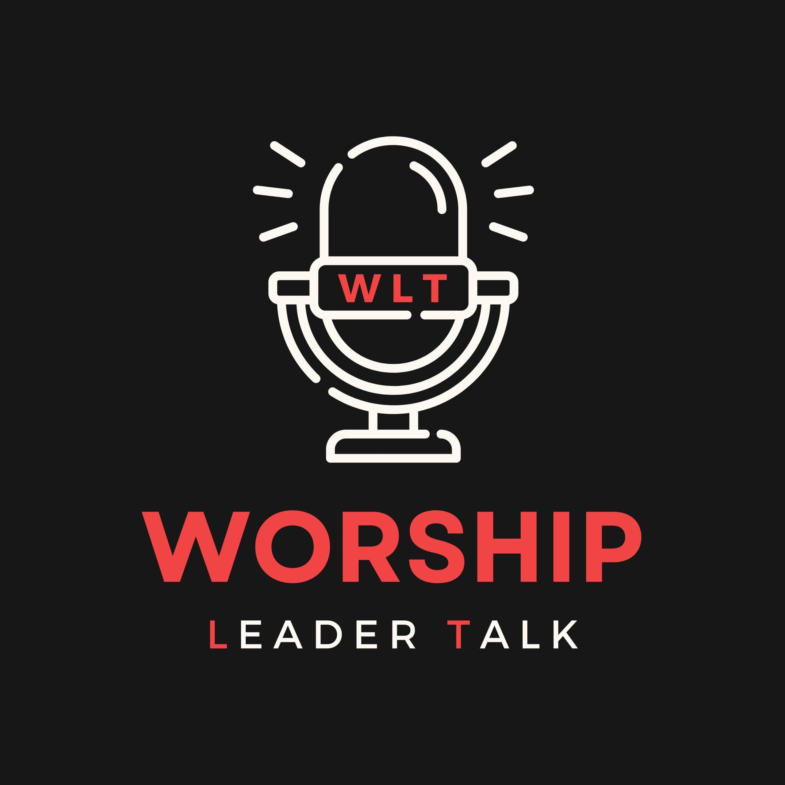 Worship Leader Talk